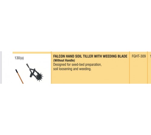 FALCON HAND SOIL TILLER WITH WEEDING BLADE (WITHOUT HANDLE)